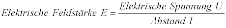 Formel zur Berechnung der elektrischen Feldstärke E